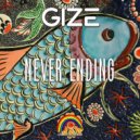 Gize - Never Ending
