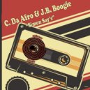 C. Da Afro & J.B. Boogie - Simon Say's