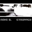 Moni B - Stripped (AstroFegs 2021 Remix)