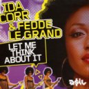 Ida Corr & Fedde Le Grand - Let Me Think About It (ASIL House Rework)