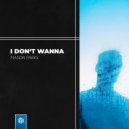 Mason Parks - I Don’t Wanna
