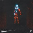 Zero Sugar & DJ Veter - Save Me