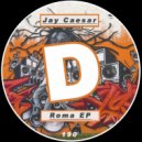 Jay Caesar - Roma