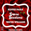 Koffee Paige, Wayne Williams, Emmaculate - Love Sessions