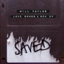 Will Taylor (UK) - Love Songs & Sex