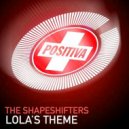 The Shapeshifters - Lola's Theme