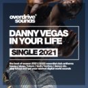 Danny Vegas - In Your Life