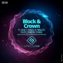 Block & Crown Ft. Canon Strike - It Only Takes A Minute