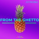 Jo Paciello - From the Ghetto