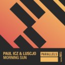 Paul ICZ, Luscjo - Morning Sun