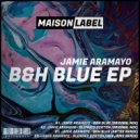 Jamie Aramayo - B&H Blue