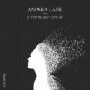 Andrea Lane - If You Really Love Me