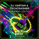 DJ Vartan & Techcrasher - Shining Light.