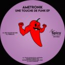 Ametronik - Une Touche De Funk