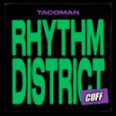 TacoMan - Rhythm District