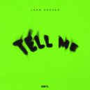 John Dezvar - Tell Me