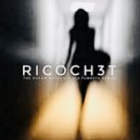 Ricoch3t - The Dream Sequence