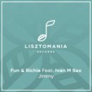 Fun & Richie Feat. Ivan M Sax - Jimmy