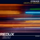 Kynkade - Drops Of Heaven
