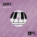 ZKRT - Just Chill