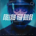 VolVoXX - Follow The Rules