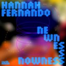 Hannah Fernando - Newness Nowness