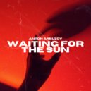 Anton Arbuzov - Waiting For The Sun