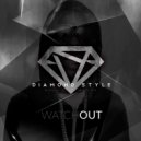 Diamond Style - Watchout