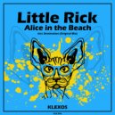 Little Rick - Alice in the Beach