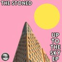 The Stoned - Up To The Sky (Original Mix)