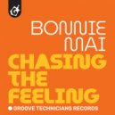 Bonnie Mai - Chasing The Feeling