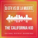DJ EFX VS De La Muerte - The California Kid