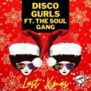 Disco Gurls Ft The Soul Gang - Last Xmas