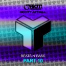 Scott Attrill - Beats N Bass Part 10