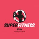 SuperFitness - Stay
