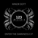 Minor Dott, Metal Ed - Enter The Darkness
