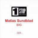 Matias Sundblad - Big