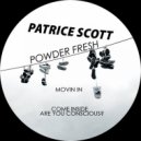 Patrice Scott - Movin In