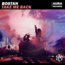 Bostan - Take Me Back
