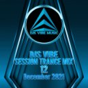 Djs Vibe - Session Trance Mix 12 (December 2021)