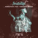 Nomisupasta feat. Thandiswa Mazwai - Instalife