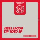 Jesse Jacob - Tip Toed