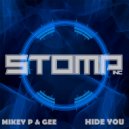 Mikey P & Gee - Hide You