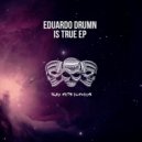 Eduardo Drumn - I Don't Can't See