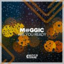 M@GGiC - Are You Ready (Dub Mix)