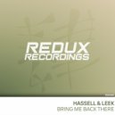 Hassell & Leek - Bring Me Back There (Original Mix)