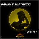 Daniele Mistretta - Together