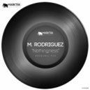 M. Rodriguez - Nothingness