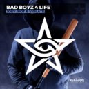 Joey Riot & Violate - Bad Boyz 4 Life