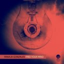 MaKaJa Gonzales - Declassified (Original Mix)